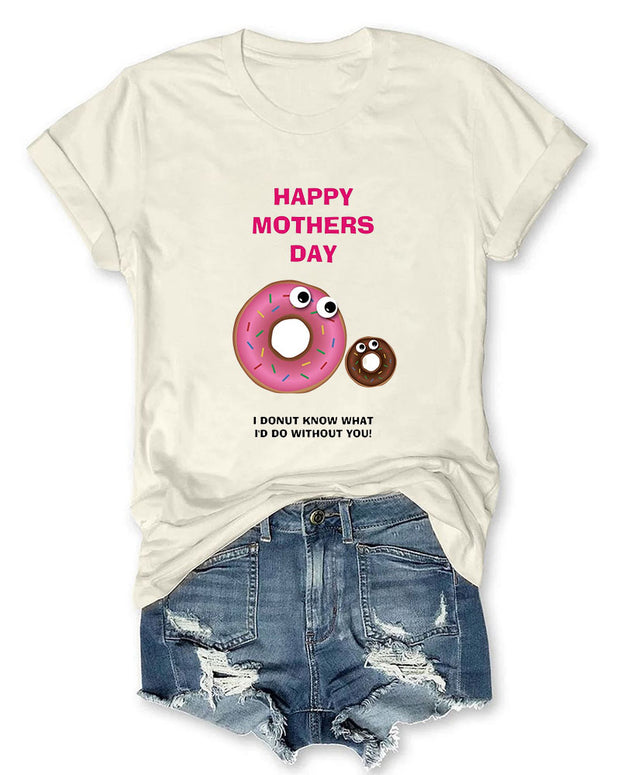 Happy Mothers Day Women T-Shirt