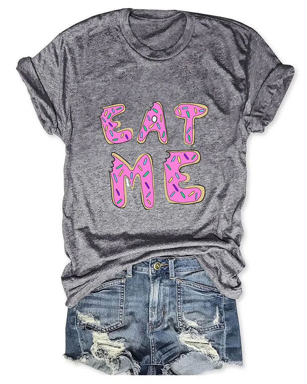 Eat Me Donut Women T-Shirt