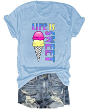 Life Is Sweet Printed T-Shirt