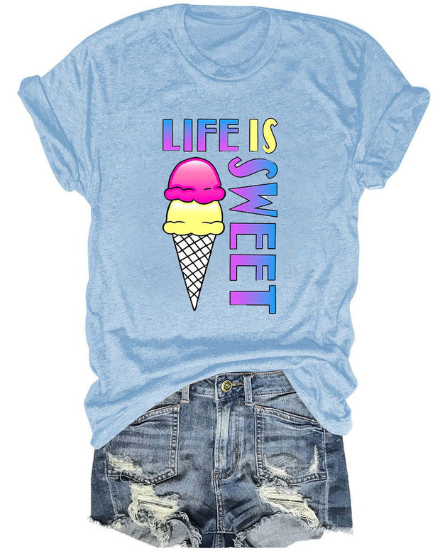 Life Is Sweet Printed T-Shirt