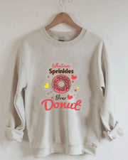 Whatever Sprinkles Your Donut Print Women Casual Sweatshirt