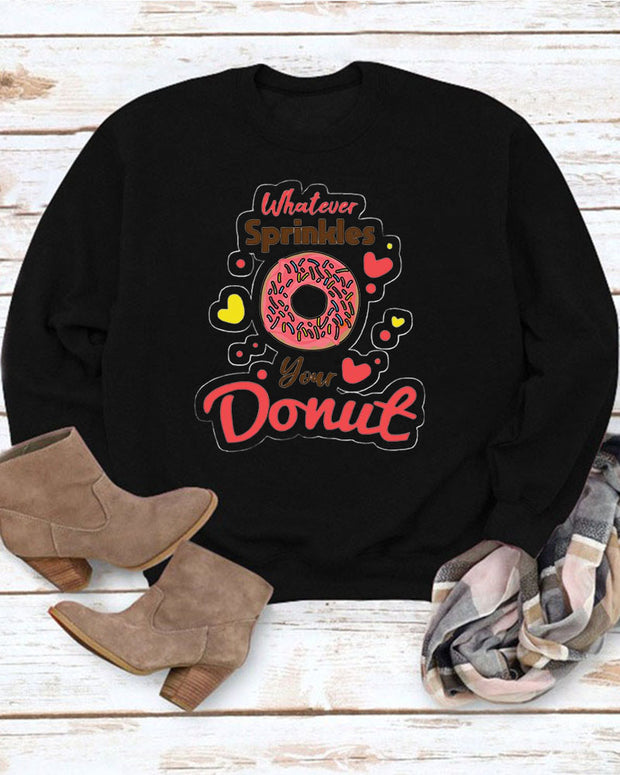 Whatever Sprinkles Your Donut Print Casual Crew Neck Christmas Sweatshirt