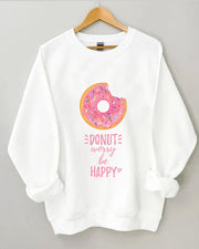 Don't Worry Be Happy Donut Print Women Casual Sweatshirt