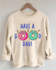 Have A Good Day  Women Donut Print Casual Sweatshirt