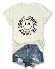 Donut Worry Be Happy Cute Printed T-Shirt