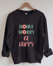 Don't Worry Be Happy Women Casual Sweatshirt