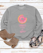 Don't Worry Be Happy  Donut Print Casual Crew Neck Christmas Sweatshirt