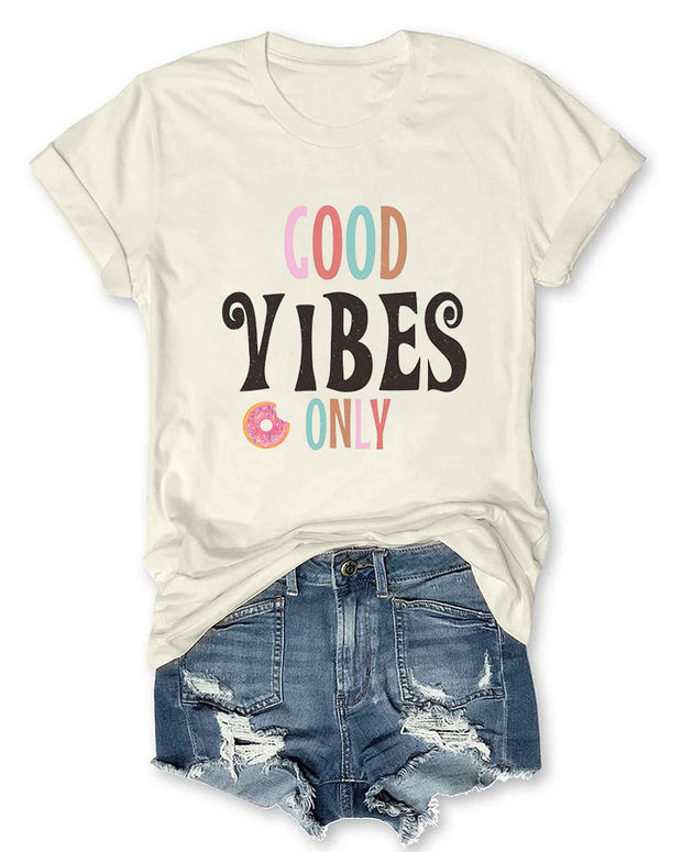 Good Vibes Only Donut Women T-Shirt