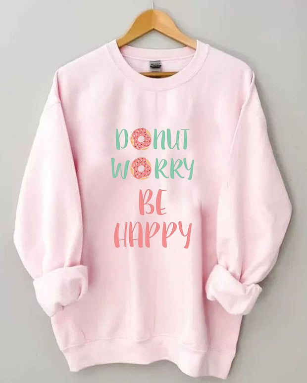 Don't Worry Be Happy  Women Casual Sweatshirt