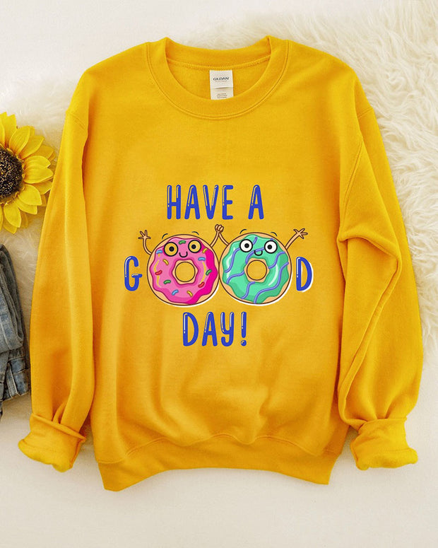 Have A Good Day Donut Print Women Casual Sweatshirt