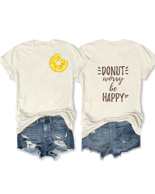 Don't Worry Be Happy Letter Printed T-Shirt